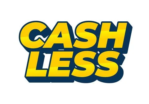 Cashless. Text effect in 3D style with good colors Stock Illustration