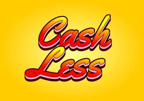 Cashless. Text effect in 3D style with good colors Stock Illustration