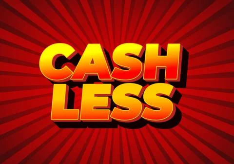 Cashless. Text effect in 3D style with good colors Stock Illustration