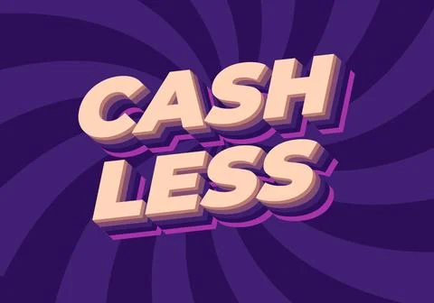 Cashless. Text effect in 3D style with good colors Stock Illustration