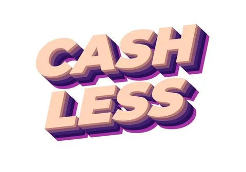 Cashless. Text effect in 3D style with good colors 库存插图
