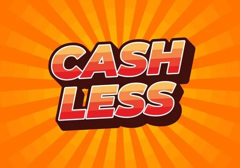 Cashless. Text effect in 3D style with good colors Stock Illustration