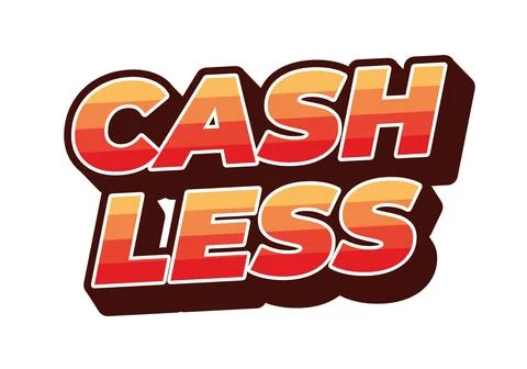Cashless. Text effect in 3D style with good colors Stock Illustration