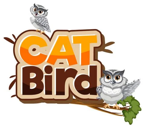 Cat Bird font banner with two owl cartoon character isolated Stock Illustration