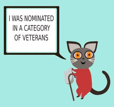Cat with white beard leaning on a cane with an inscription I was nominated  Stock Illustration