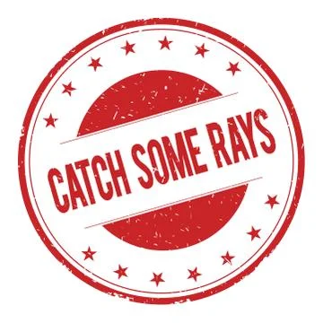 CATCH-SOME-RAYS stamp sign Illustrazione stock