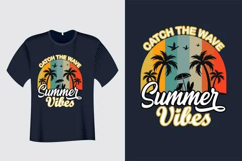 Catch The Wave Summer  Vibes T Shirt Design Stock Illustration