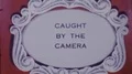 Caught by the Candid Camera Secret Vintage Home Movie Film Title Graphic HD Footage