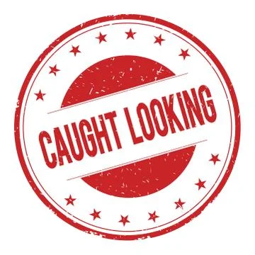 CAUGHT-LOOKING stamp sign Stock Illustration
