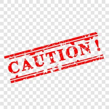 Caution, 2 Style Grunge Red Rubber Stamp, at transparent effect background Stock Illustration