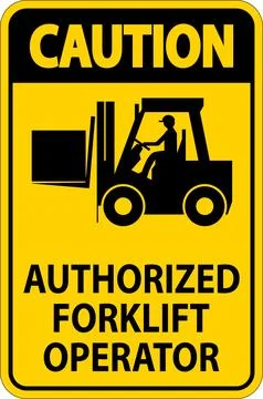 Caution Authorized Forklift Operator Sign Illustrazione stock