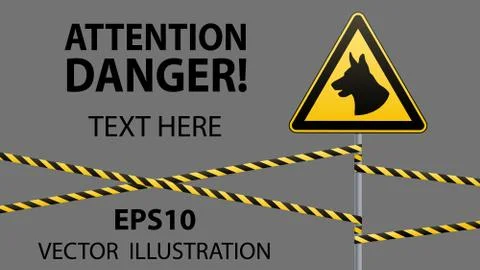 Caution - danger Be aware of dogs area is guarded by dogs. Warning sign safety Stock Illustration
