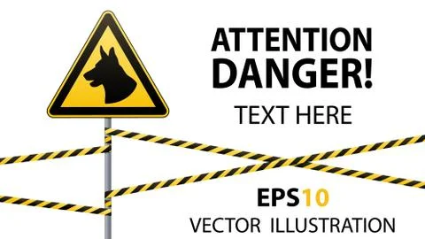 Caution - danger Be aware of dogs area is guarded by dogs. Warning sign safety Stock Illustration