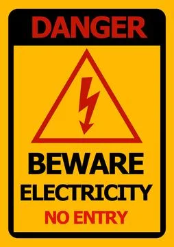 Caution danger beware electricity no entry sign or background Stock Illustration