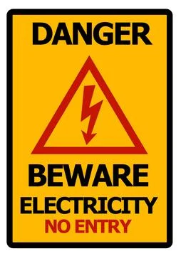 Caution danger beware electricity no entry sign or background Stock Illustration