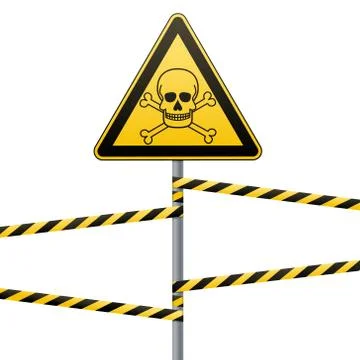 Caution - danger Warning sign safety. Poisonous and hazardous substances. Mortal Stock Illustration
