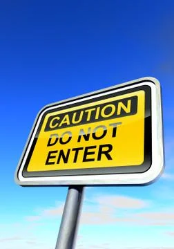 "Caution - do not enter" sign against the cloudy sky Stock Illustration