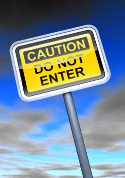 "Caution - do not enter" sign against the cloudy sky Stock Illustration