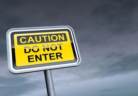 "Caution - do not enter" sign against the blue sky Illustrazione stock