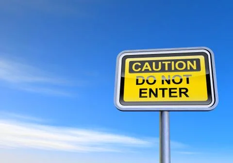 "Caution - do not enter" sign against the blue sky Stock Illustration