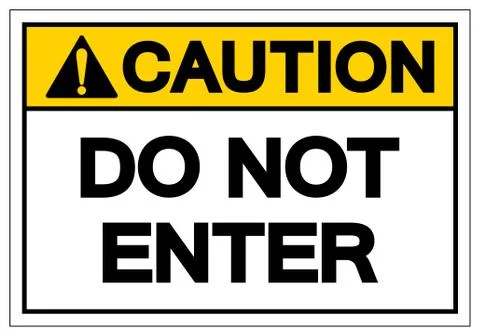 Caution Do Not Enter Symbol Sign, Vector Illustration, Isolate On White Backg Stock Illustration