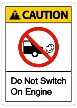 Caution Do Not Switch On Engine Sign On White Background Ilustración de archivo