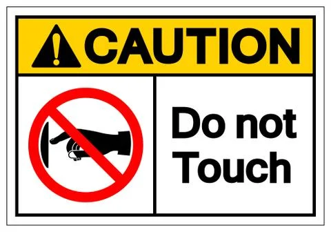 Caution Do not touch Symbol Sign, Vector Illustration, Isolate On White Backg Stock Illustration