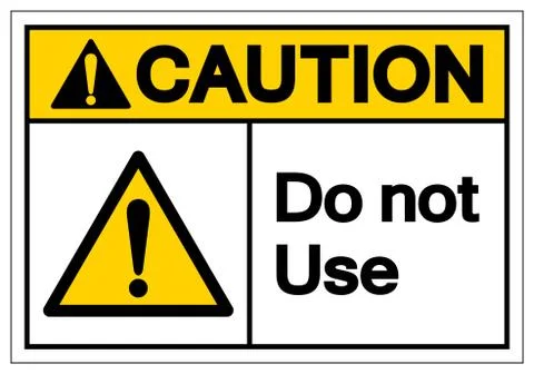 Caution Do Not Use Symbol Sign,Vector Illustration, Isolate On White Backgrou Stock Illustration