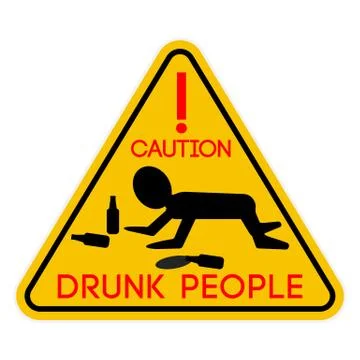 Caution drunk people Stock Illustration