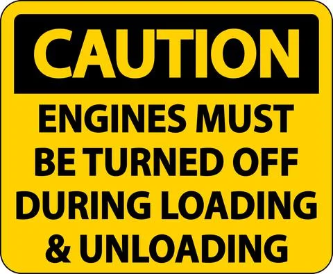 Caution Engines Must Be Turned Off Sign On White Background Stock Illustration