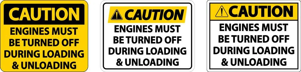 Caution Engines Must Be Turned Off Sign On White Background Stock Illustration