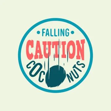 Caution Falling Coconuts Custom Type Circle Label Emblem Logo De Stock Illustration