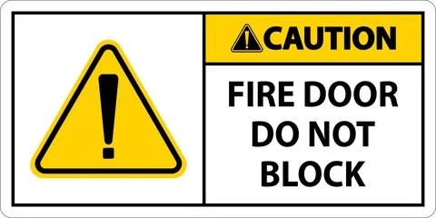 Caution Fire Door Do Not Block Sign On White Background Stock Illustration