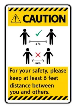 Caution Keep 6 Feet Distance,For your safety,please keep at least 6 feet dist Stock Illustration