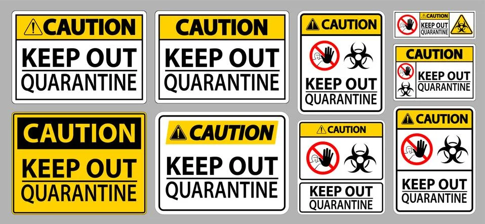 Caution Keep Out Quarantine Sign Isolate On White Background,Vector Illustrat Stock Illustration