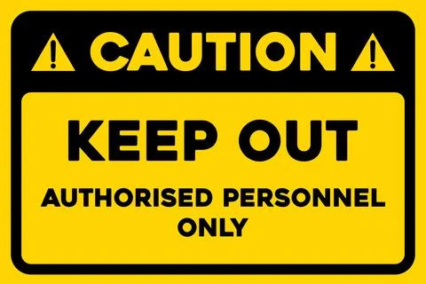 Caution keep out warning sign Stock Illustration