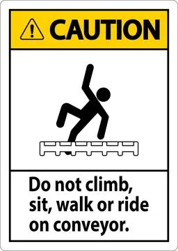 Caution Label Do Not Climb, Sit, Walk or Ride on Conveyor Stock Illustration