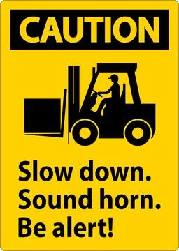 Caution Label Slow Down Sound Horn Be Alert Illustration