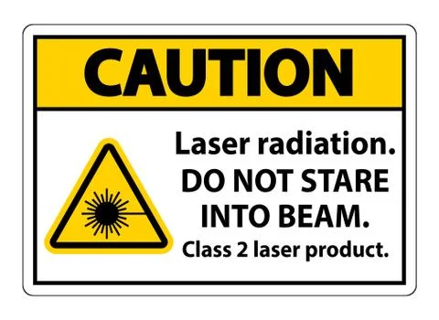 Caution Laser radiation,do not stare into beam,class 2 laser product Sign on  Stock Illustration