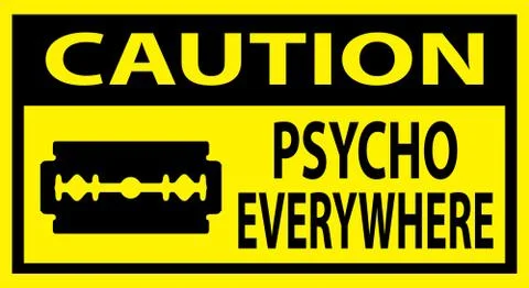 CAUTION LOOK OUT FOR FORK LIFTS TRUPSYCHO EVERYWHERE ATTENTION PLATE IMAGE Stock Illustration