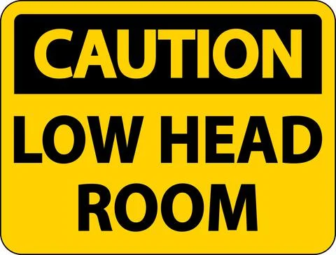 Caution Low Head Room Sign On White Background Stock Illustration