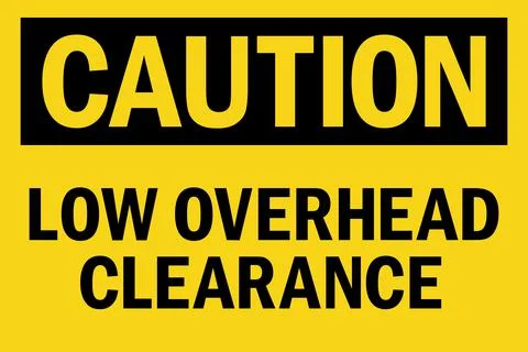 Caution low overhead clearance sign. 스톡 일러스트