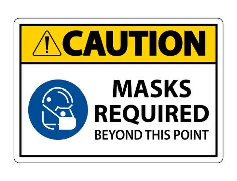 Caution Masks Required Beyond This Point Sign Stock Illustration