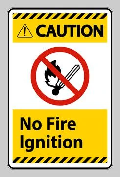 Caution No Fire Ignition Symbol Sign On White Background Stock Illustration