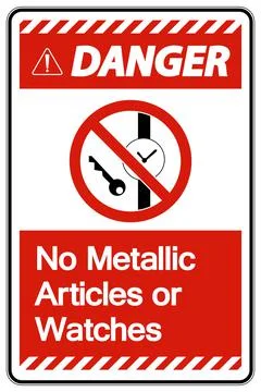 Caution No Metallic Articles Or Watches Symbol Sign On White Background Stock Illustration