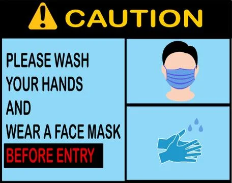 Caution ,please wash your hands and wear a face mask, before entry Stock Illustration