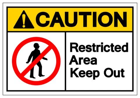 Caution Restricted Area Keep Out Symbol Sign, Vector Illustration, Isolate On Stock Illustration