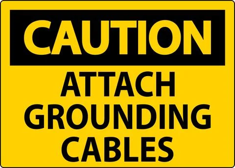Caution Sign Attach Grounding Cables Stock Illustration