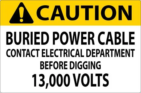 Caution Sign Buried Power Cable Contact Electrical Department Before Diggin.. Illustrazione stock
