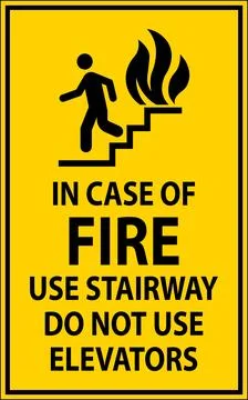 Caution Sign In Case of Fire Use Stairway Do Not Use Elevators Stock Illustration